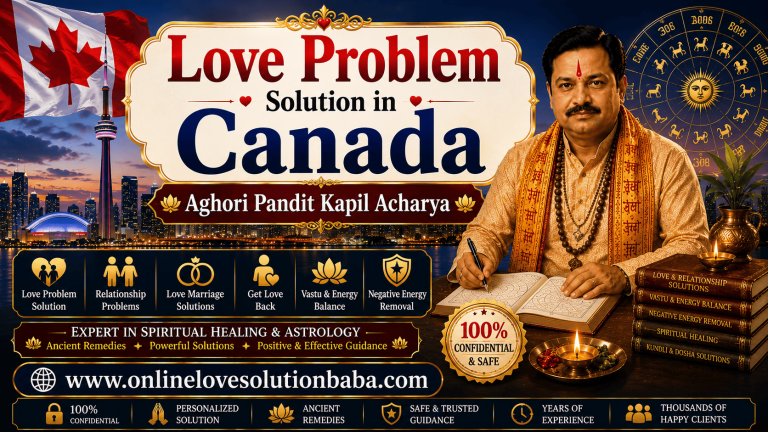Love Problem Solution in Canada