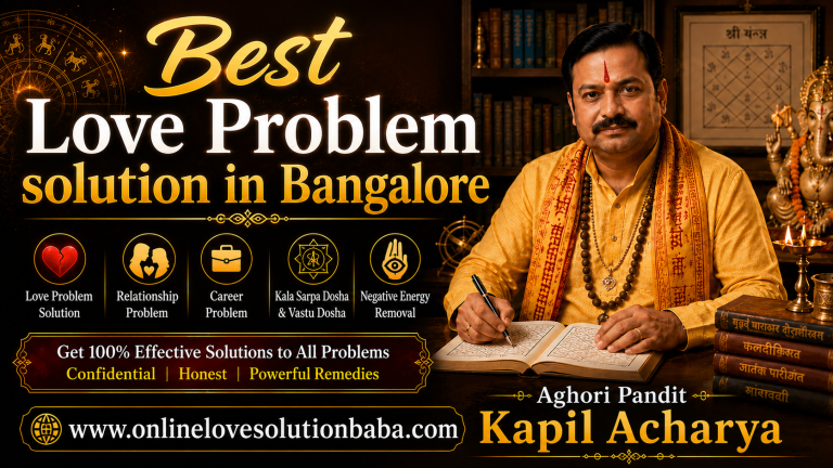 Best Love Problem solution in Bangalore