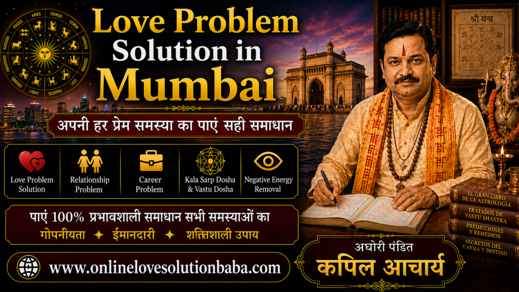Love Problem Solution in Mumbai