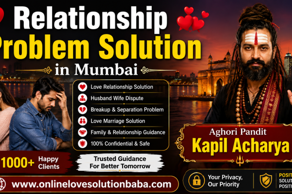 Relationship Problem Solution in Mumbai